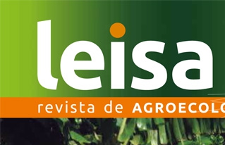 Revista LEISA sobre agroecología publica edición especial sobre experiencias productivas latinoamericanas