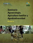 Seminario Agroecología, Agricultura Familiar y Agrobiodiversidad