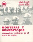 Monteras y guardatojos: campesinos y mineros en el norte de Potosí. Cuadernos de Investigación, Nº 26