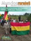 Revista Mundos Rurales No 14. Conflictos y tensiones territoriales: TIPNIS y el Bosque Tsimane