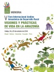 Memoria V Foro Internacional Andino Amazónico de Desarrollo Rural