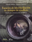 Espacios de intermediación en tiempos de conflicto: medios de comunicación en Bolivia
