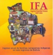 IFA Ingreso Familiar Anual 2007-2008. Ingreso anual de familias campesinas en seis regiones de Bolivia